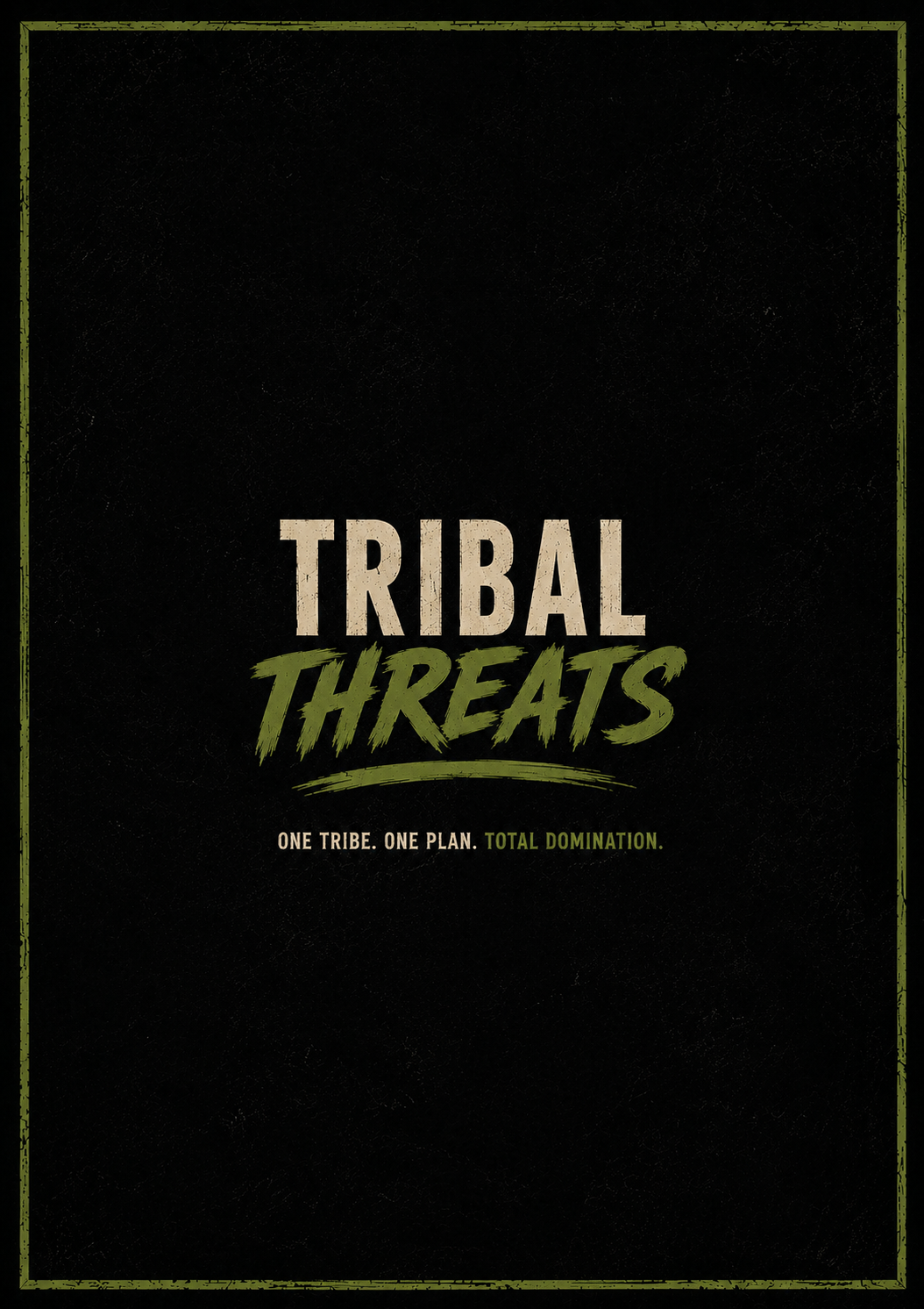 Tribal Threats