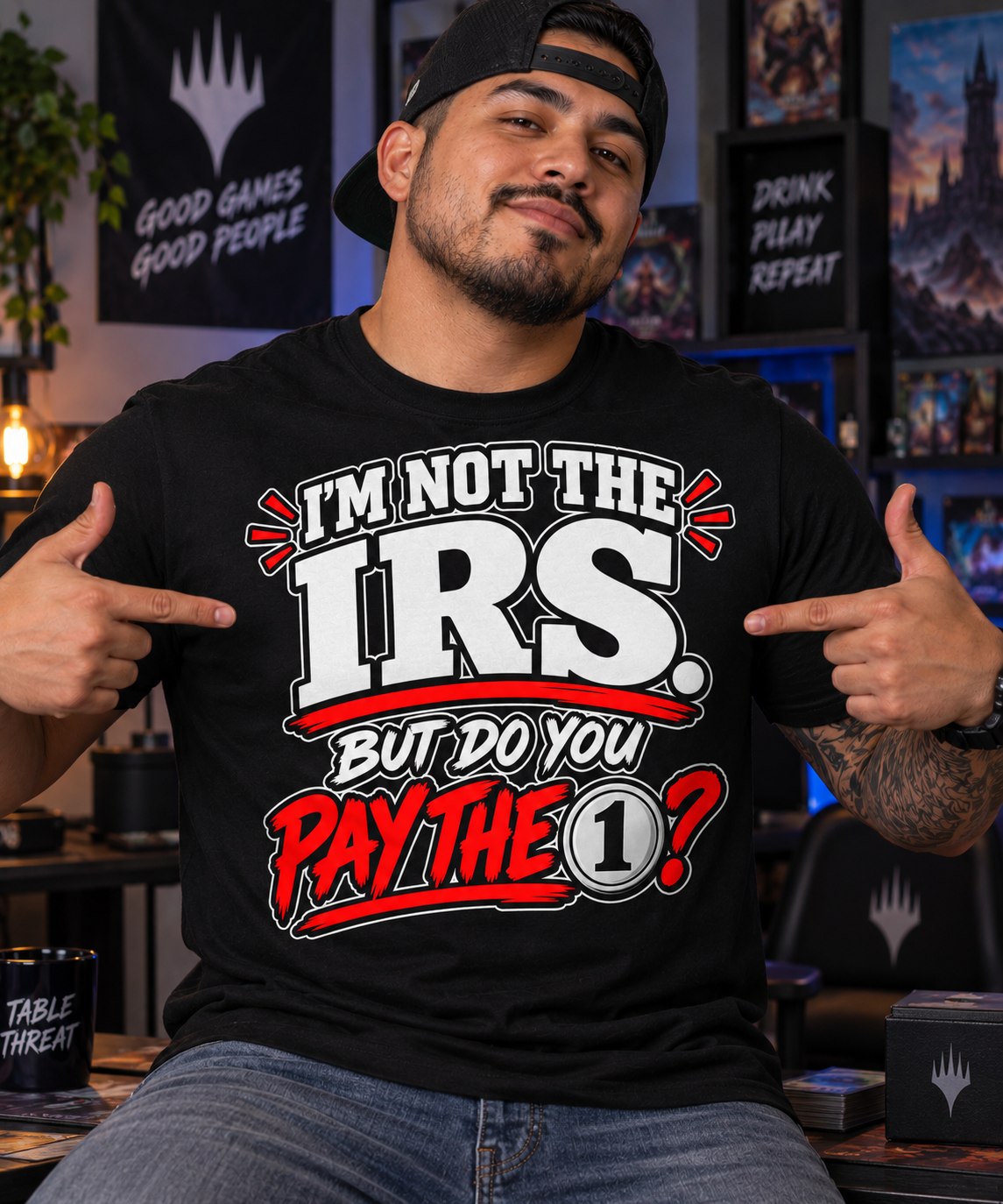 I'm Not the IRS But Do You Pay the 1? T-shirt
