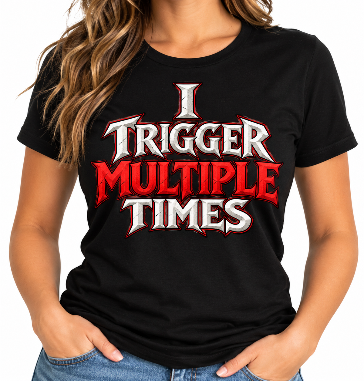 I Trigger Multiple Times T-Shirt